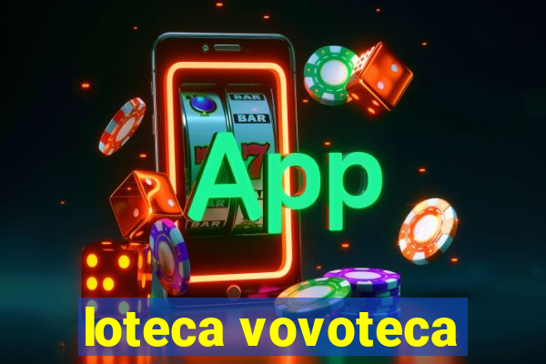 loteca vovoteca